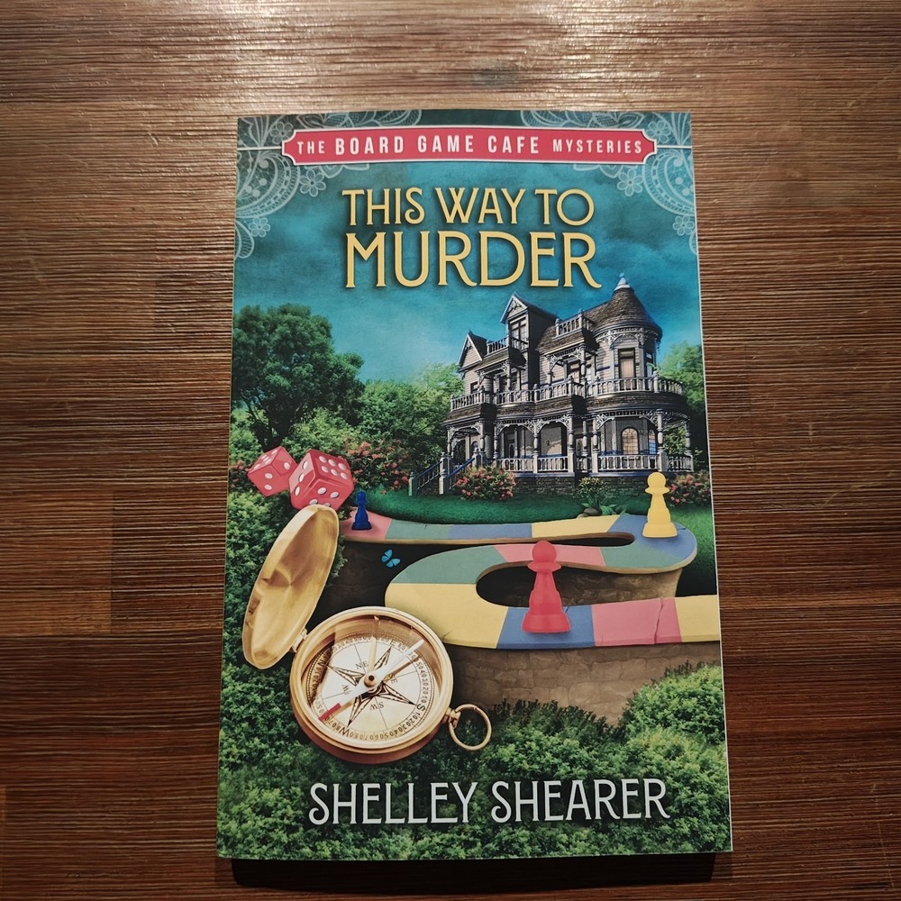 This Way to Murder: The Board‎ Game Cafe Mysteries Paperback 9781958321010